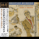 Christian McBride & Inside Straight - Kind Of Brown '2009