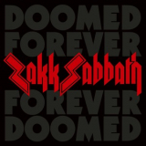 Zakk Sabbath - Doomed Forever '2024