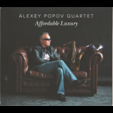Alexey Popov Quartet - Affordable Luxury '2022