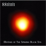 88mm - Motions Of The Spinning Black Sun '2008