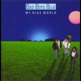 Bad Boys Blue - My Blue World '1988