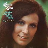 Loretta Lynn - They Don't Make 'Em Like My Daddy '1974