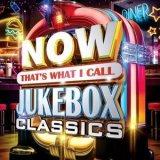Various Artists - Now That's What I Call Jukebox Classics '2024