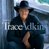 Trace Adkins - More... '1999