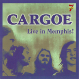 Cargoe - Live In Memphis! '1972