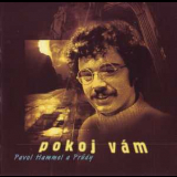 Pavol Hammel a Prudy - Pokoj Vam '1998