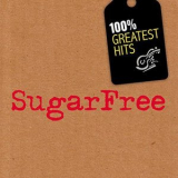 SugarFree - 100% Greatest Hits '2011