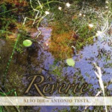 Alio Die & Antonio Testa - Reverie '2012