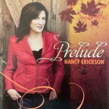 Nancy Erickson Lamont - Prelude '2011