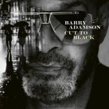 Barry Adamson - Cut To Black '2024