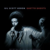 Gil Scott-Heron - Ghetto Ghosts '2022