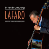 Brian Bromberg with Tom Zink, Charles Ruggiero - LaFaro '2024