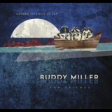 Buddy Miller & Friends - Cayamo Sessions At Sea '2016