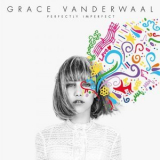 Grace VanderWaal - Perfectly Imperfect '2016