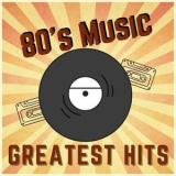 Various Artists - 80s Music - Greatest Hits '2024