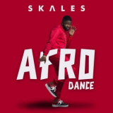 Skales - Afro Dance '2020