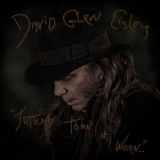 David Glen Eisley - Tattered, Torn and Worn '2019