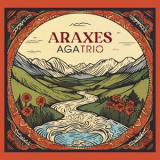 A.G.A Trio - Araxes '2024