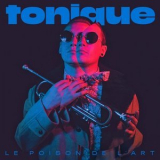 Tonique - Le poison de l'art '2019