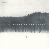 Yom - Alone in the Light '2023