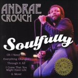 Andrae Crouch - Soulfully '1972