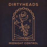 Dirty Heads - Midnight Control '2022