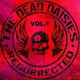 The Dead Daisies - Resurrected, Vol. 1 '2024