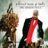 Blessid Union Of Souls - The Mission Field '2011