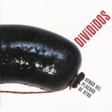 Divididos - Vengo Del Placard De Otro '2002