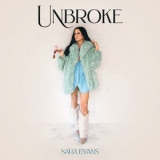 Sara Evans - Unbroke '2024