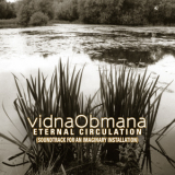 vidna Obmana - Eternal Circulation (Soundtrack For An Imaginary Installation) '1993