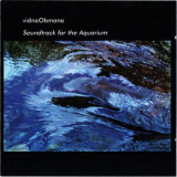 Vidna Obmana - Soundtrack for the Aquarium '2001