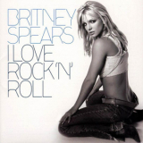 Britney Spears - I Love Rock 'N' Roll [CDS] (2009, Fan Box Set) '2002
