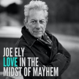 Joe Ely - Love in the Midst of Mayhem '2020