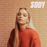 Sody - I'm Sorry, I'm Not Sorry '2019