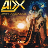 Adx - L'empire Du Crepuscule '2024