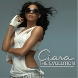 Ciara - The Evolution '2006