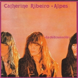 Catherine Ribeiro & Alpes - La deboussole '1980