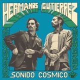 Hermanos Gutierrez - Sonido Cósmico '2024