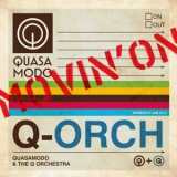 Quasamodo - Movin' On '2012