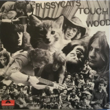 Pussycats, The - Touch Wood '1973