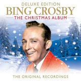 Bing Crosby - Bing Crosby The Christmas Album (The Original Recordings) '2019