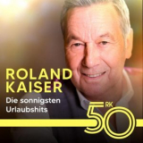 Roland Kaiser - Die sonnigsten Urlaubshits von Roland Kaiser '2019