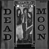 Dead Moon - Unknown Passage '1989