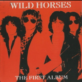 Wild Horses - The First Album '1980