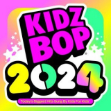 Kidz Bop Kids - KIDZ BOP 2024 '2024