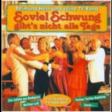 Reimund Hess & Seine Tv-band - Soviel Schwung '1997