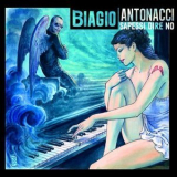 Biagio Antonacci - Sapessi Dire No '2012