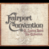 Fairport Convention - A Lasting Spirit - The Collection '2005