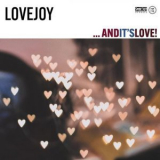 Lovejoy - .​.​.​And It's Love! '2024